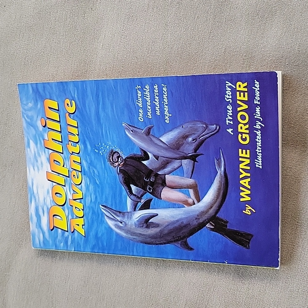 🌺3 for $10 Dolphin Adventure: A True Story by Wayne Grover - Picture 9 of 9